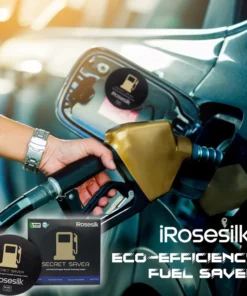 iRosesilk™ Eco-Efficiency Fuel Saver